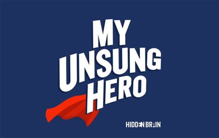 My Unsung Hero